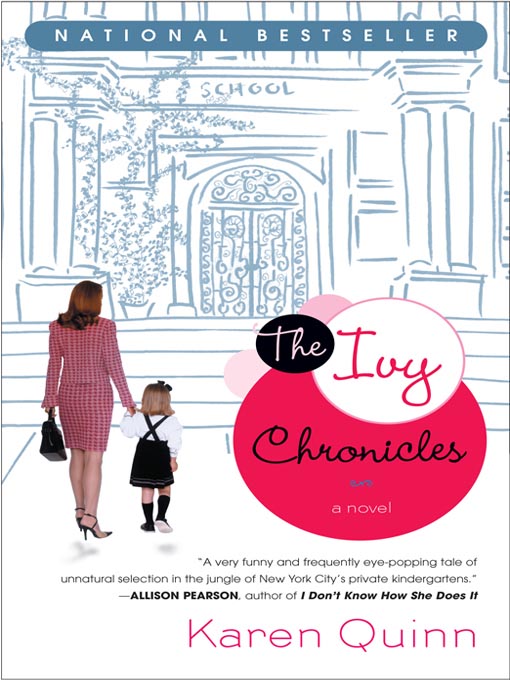 Title details for The Ivy Chronicles by Karen Quinn - Available